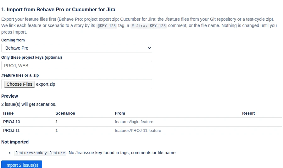 Import screen: Behave Pro selected, export.zip uploaded, a preview table showing PROJ-10 and PROJ-11 will get one scenario each, and nokey.feature listed as not imported because it has no Jira issue key.